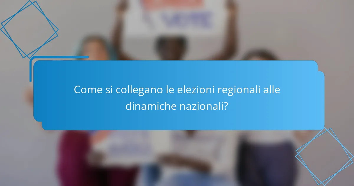 Come si collegano le elezioni regionali alle dinamiche nazionali?